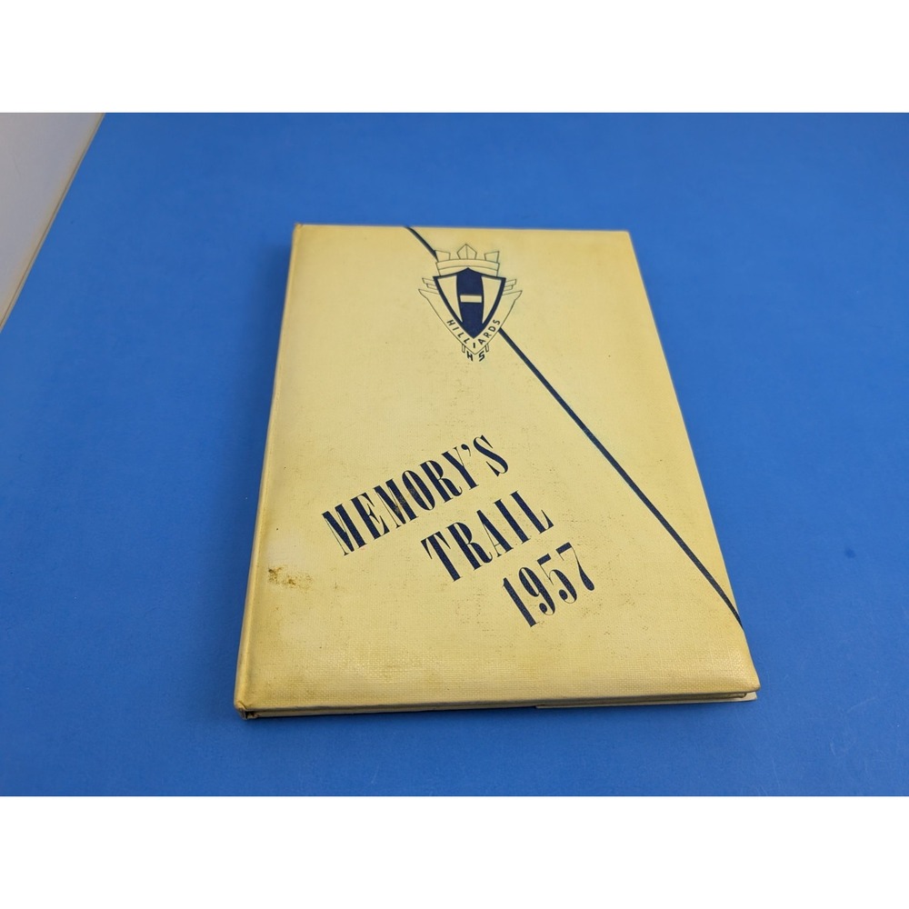 ORIGINAL 1957 Hilliard High School Yearbook: Memory’s Trail